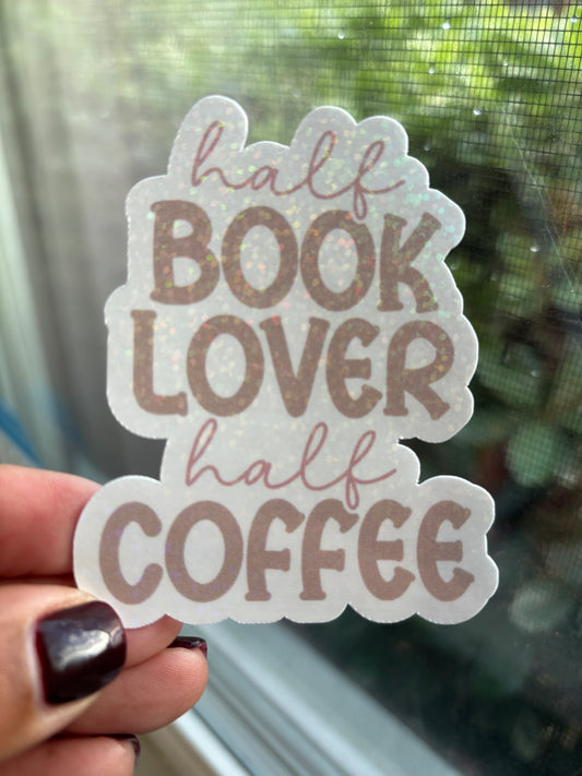 Half Book Lover, Half Coffee